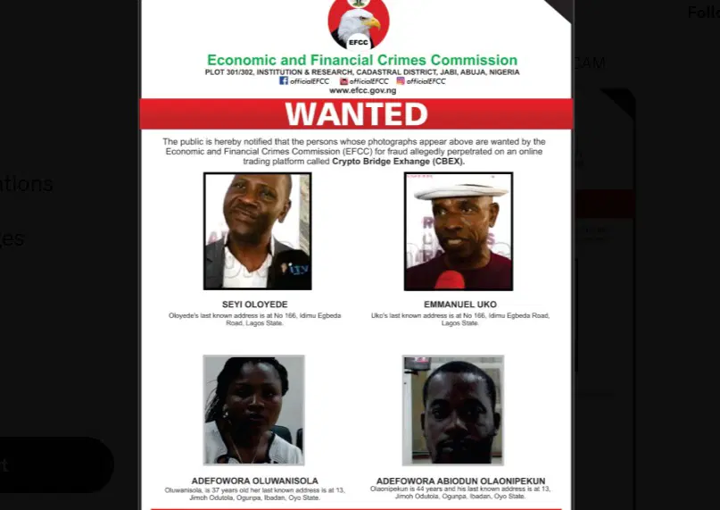 EFCC declares four persons wanted over CBEX scam EFCC declares four persons wanted over CBEX scam